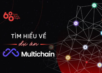 Multichain (MULTI) là gì? Thông tin chi tiết về dự án Multichain và MULTI coin