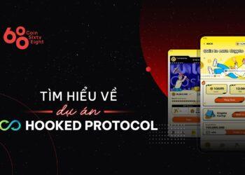 Hooked Protocol (HOOK) là gì? Thông tin chi tiết về dự án và HOOK coin
